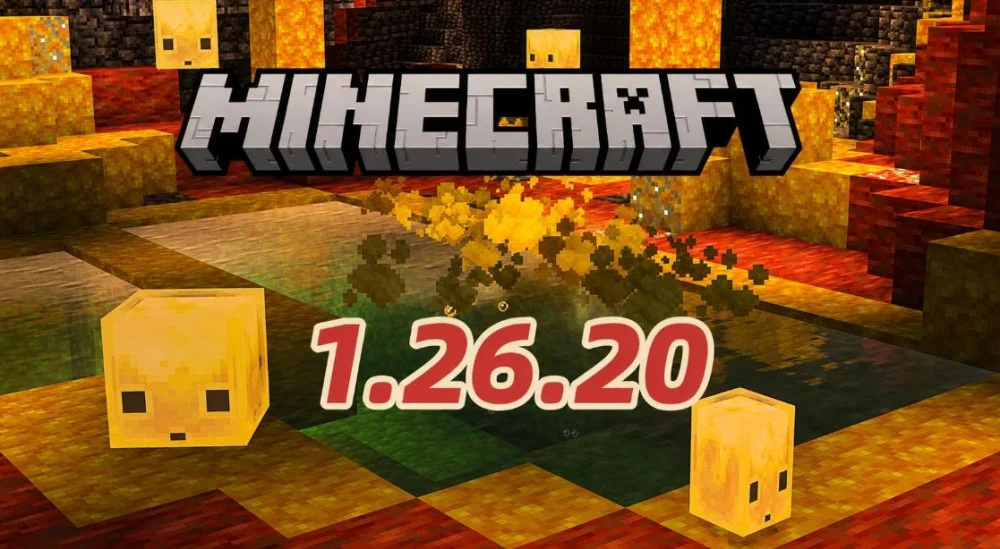 Khám phá tính năng, thay đổi kỹ thuật Minecraft 1.26.20