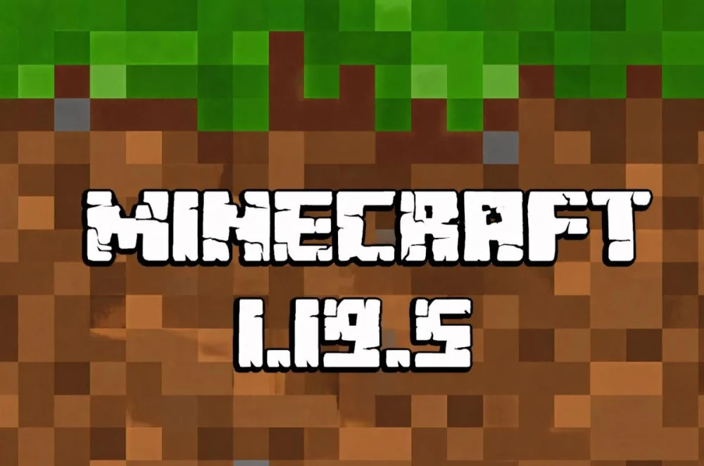 Khám phá tính năng, cải tiến và đồng nhất Minecraft 1.19.5 miễn phí