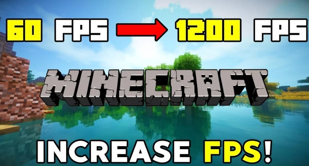 Minecraft Increase Fps Với Bí Kíp Chơi Mượt Mà, Không Lag